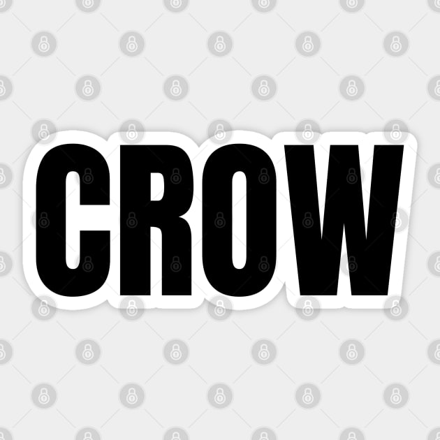 Crow Word - Simple Bold Text Sticker by SpHu24